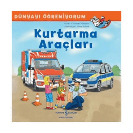 Kurtarma Araçları - Dünyayı Öğreniyorum