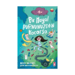 Bir Hayal Burnunuzdan Kaçarsa