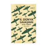 İkinci Dünya Savaşının Kısa Tarihi