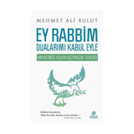 Ey Rabbim Dualarımı Kabul Eyle