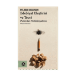 Edebiyat Eleştirisi Ve Teori Platon’dan Postkolonyalizme