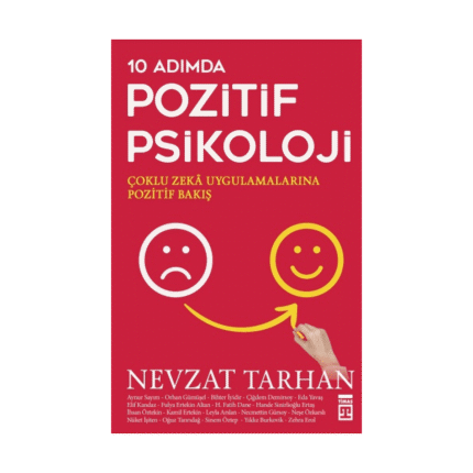 10 Adımda Pozitif Psikoloji - Nevzat Tarhan - Timaş Yayınları