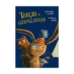 Tarçın Ve Gizemli Sesler