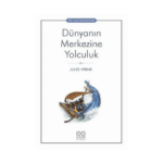 Dünyanın Merkezine Yolculuk Çocuk Klasik