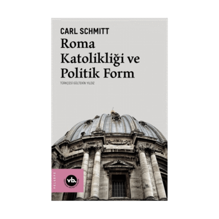 Roma Katolikliği Ve Politik Form