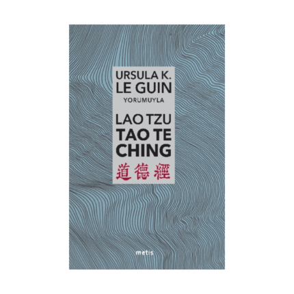 Lao Tzu: Tao Te Ching