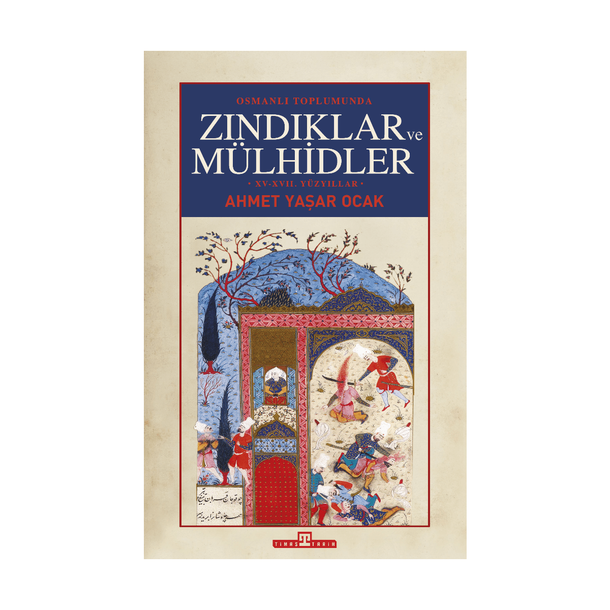 e95ee-osmanli-toplumunda-zindiklar-ve-mulhidler-1-1.png Osmanlı Toplumunda Zındıklar Ve Mülhidler - Görsel 1