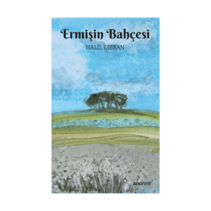 Ermişin Bahçesi - Halil Cibran - Anonim Yayınları