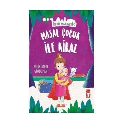 Masal Çocuk İle Kiraz - Öykü Makinesi 7