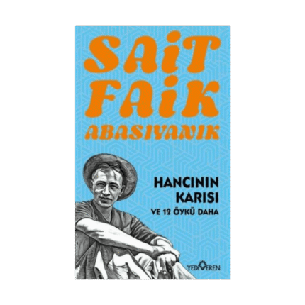 Hancının Karısı - S. F. Abasıyanık - Yediveren Yayınları