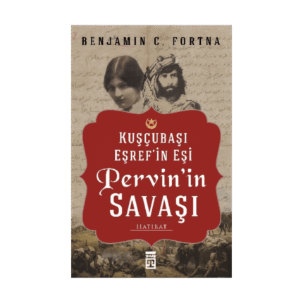 Kuşçubaşı Eşref'in Eşi Pervin'in Savaşı