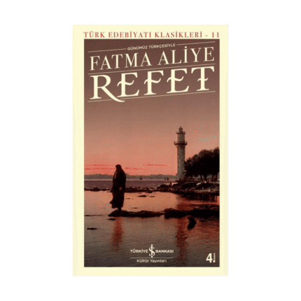 Refet - Türk Edebiyatı Klasikleri 11