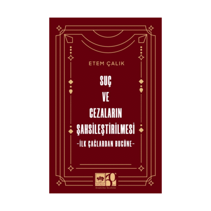 Suç Ve Cezaların Şahsileştirilmesi