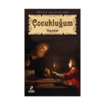 Çocukluğum - Tolstoy - Anonim Yayınları