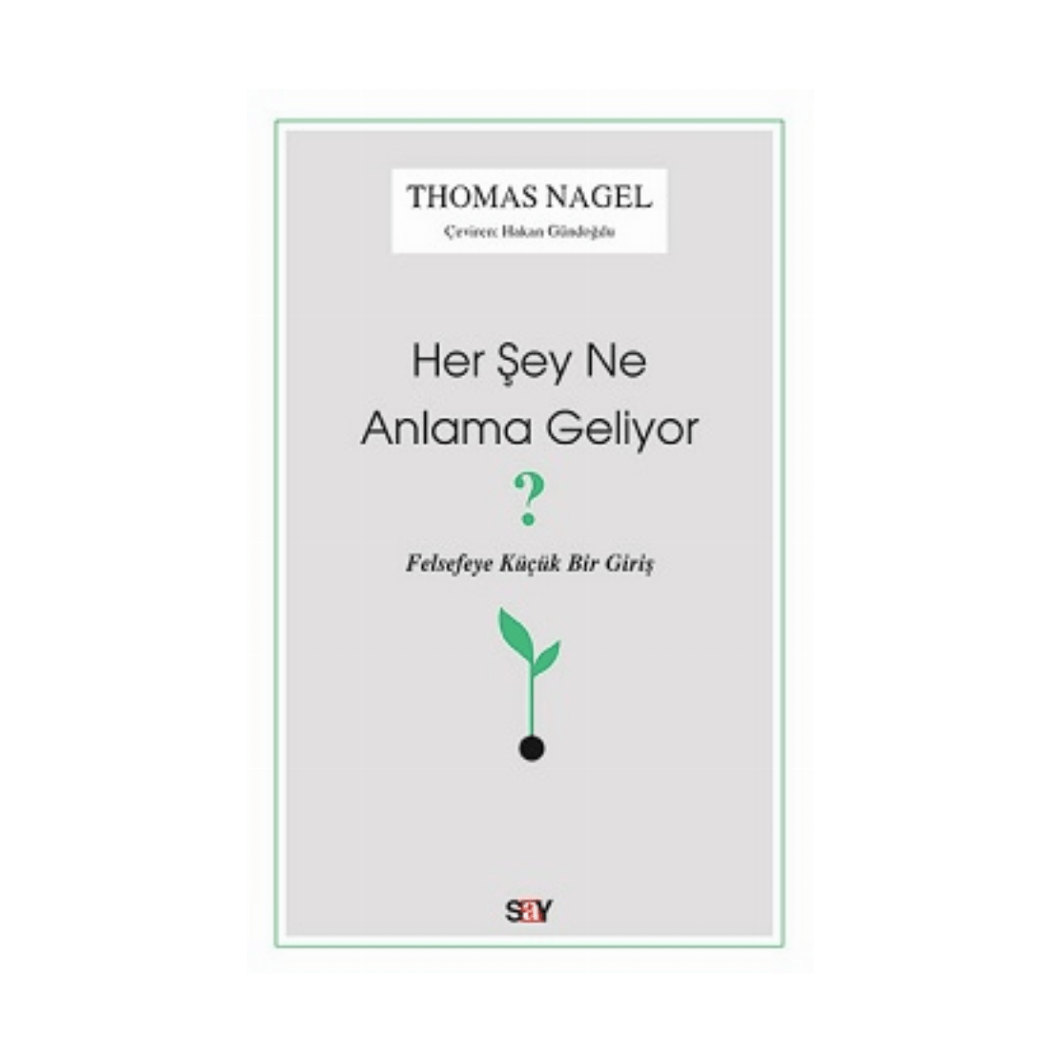 f4d0a-her-sey-ne-anlama-geliyor-1-1.png Her Şey Ne Anlama Geliyor? - Görsel 1