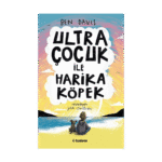 Ultra Çocuk İle Harika Köpek - Ben Davis - Tudem Yayınları