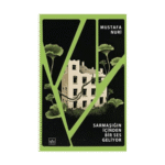 Sarmaşığın İçinden Bir Ses Geliyor