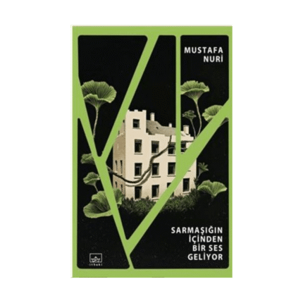 Sarmaşığın İçinden Bir Ses Geliyor