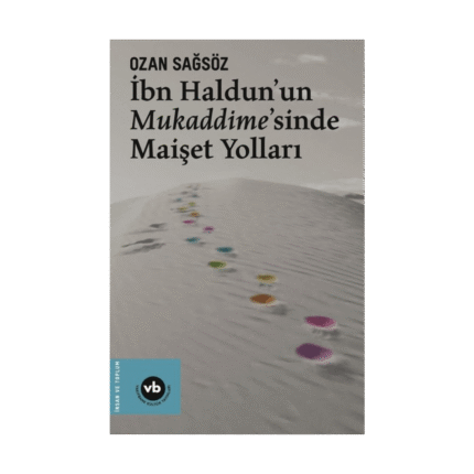 İbn Haldun'un Mukaddime'sinde Maişet Yolları