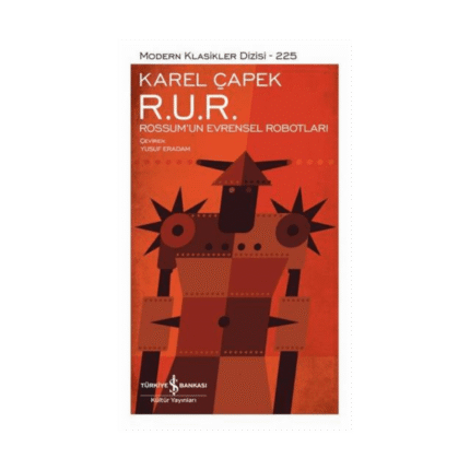 R. U. R. - Rossum’un Evrensel Robotları