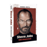 Steve Jobs Gibi Düşünmek