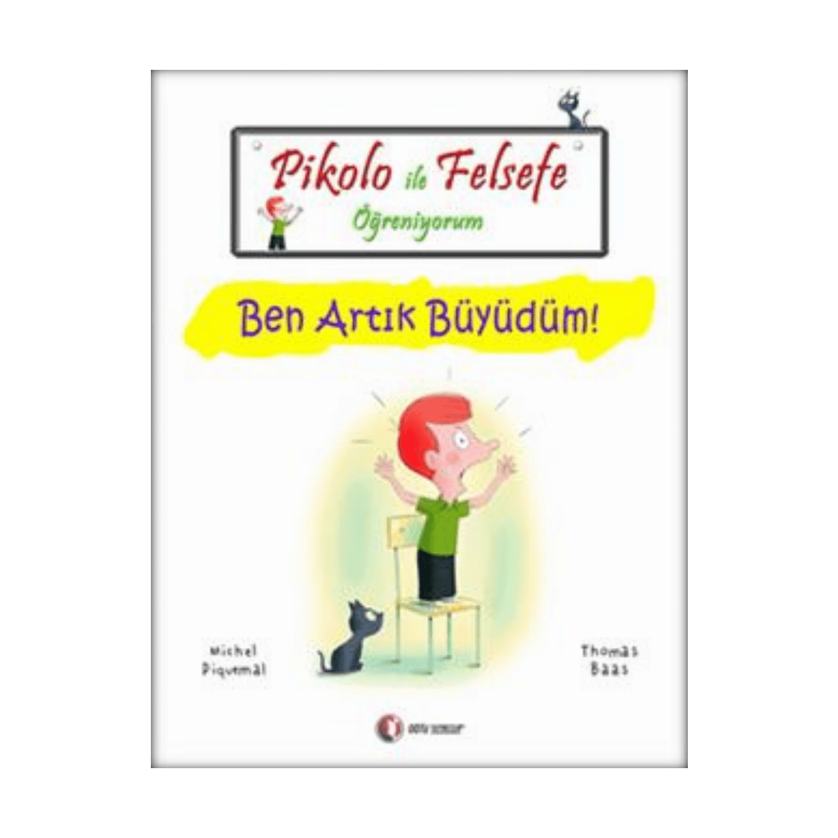 fe537-pikolo-ile-felsefe-ogreniyorum-ben-artik-buyudum-1-1.png Pikolo İle Felsefe Öğreniyorum - Ben Artık Büyüdüm! - Görsel 1