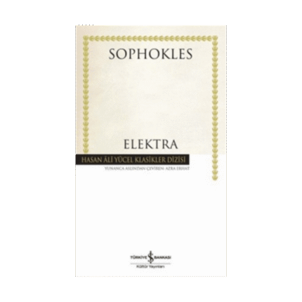 Elektra (Karton Kapak) - Sophokles - İş Bankası Kültür Yayınları