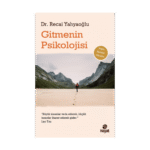 Gitmenin Psikolojisi