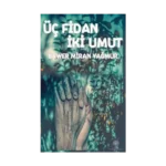 Üç Fidan İki Umut