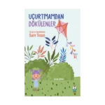 Uçurtmamdan Dökülenler