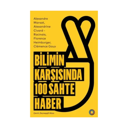 Bilimin Karşısında 100 Sahte Haber