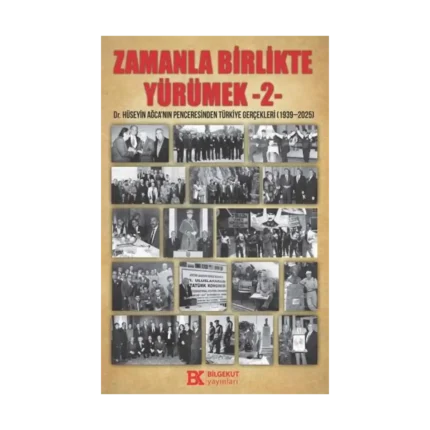 Zamanla Birlikte Yürümek 2