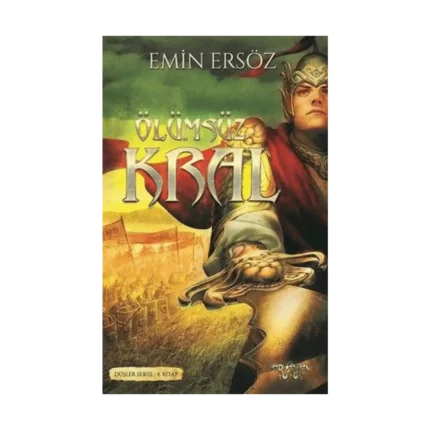 Ölümsüz Kral Düşler Serisi 4. Kitap