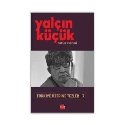 Türkiye Üzerine Tezler 3