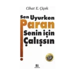 Sen Uyurken Paran Senin İçin Çalışsın