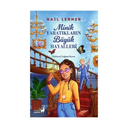 Minik  Yaratıkların  Büyük  Hayalleri