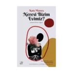 Neresi Bizim Evimiz?