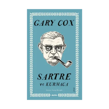 Sartre ve Kurmaca
