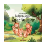 İki Küçük Sincap Zıpır ve Kıpır
