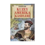 Kuzey Amerika Kaşifleri - Kaşifler