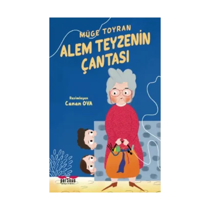 Alem Teyzenin Çantası