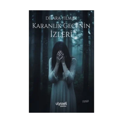 Karanlık Gecenin İzleri