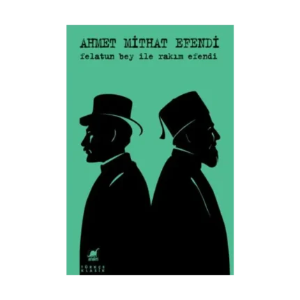 Felatun Bey ile Rakım Efendi