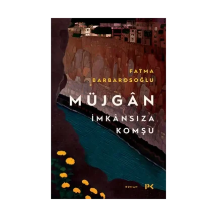 Müjgan: İmkansıza Komşu