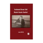 Ercüment Ekrem Talü Hayatı-Sanatı-Eserleri