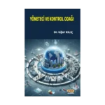 Yönetici ve Kontrol Odağı