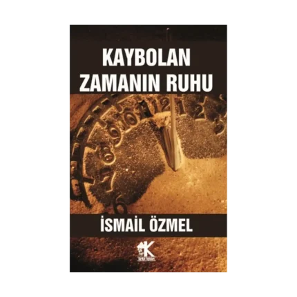 Kaybolan Zamanın Ruhu