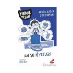 Ah Şu Diyetler - Yerimde Olsan Dizisi