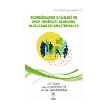 Egzersiz & Spor Bilimleri ve Spor Hekimliği Alanında Uluslararası Araştırmalar