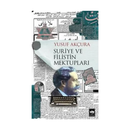 Suriye ve Filistin Mektupları